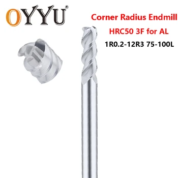 OYYU HRC50 3 канавки для удлинения круглой фрезы из карбидной вольфрамовой стали с ЧПУ с угловыми фрезами радиусом 2 мм 4 мм для алюминия